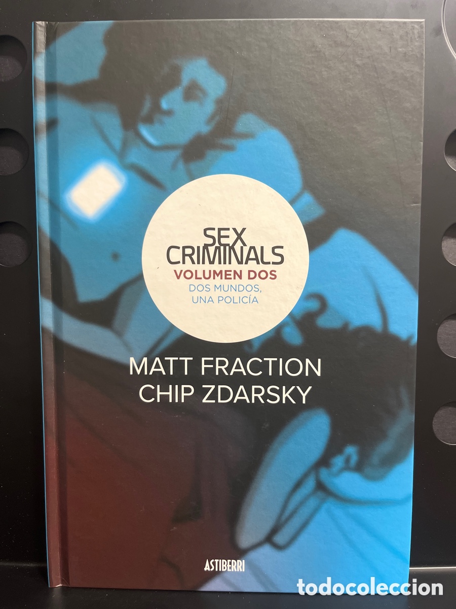 C&oacute;mics: SEX CRIMINALS N.2 VOLUMEN DOS : DOS MUNDOS UNA POLIC&Iacute;A de FRACTION & ZDARSKY ASTIBERRI 2017/21