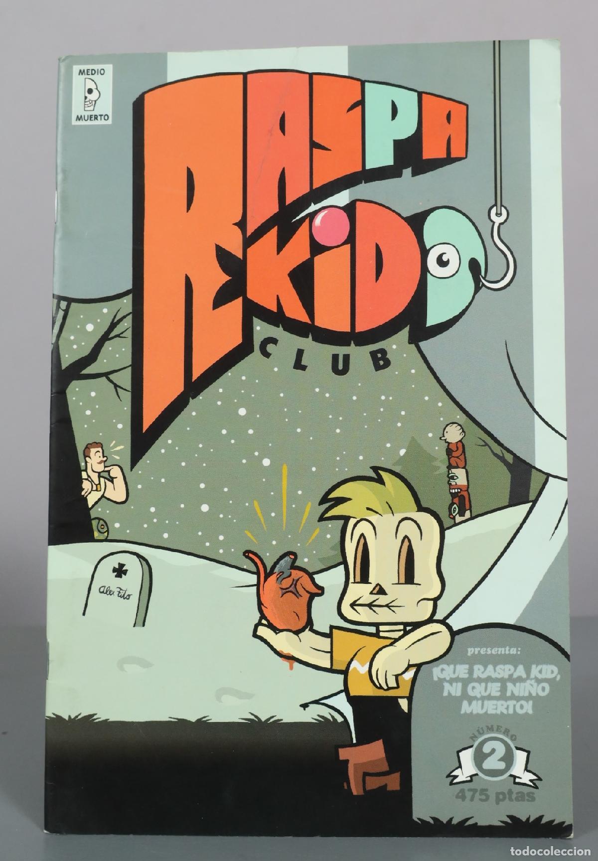 Comics : Raspa Kid Club - Medio Muerto