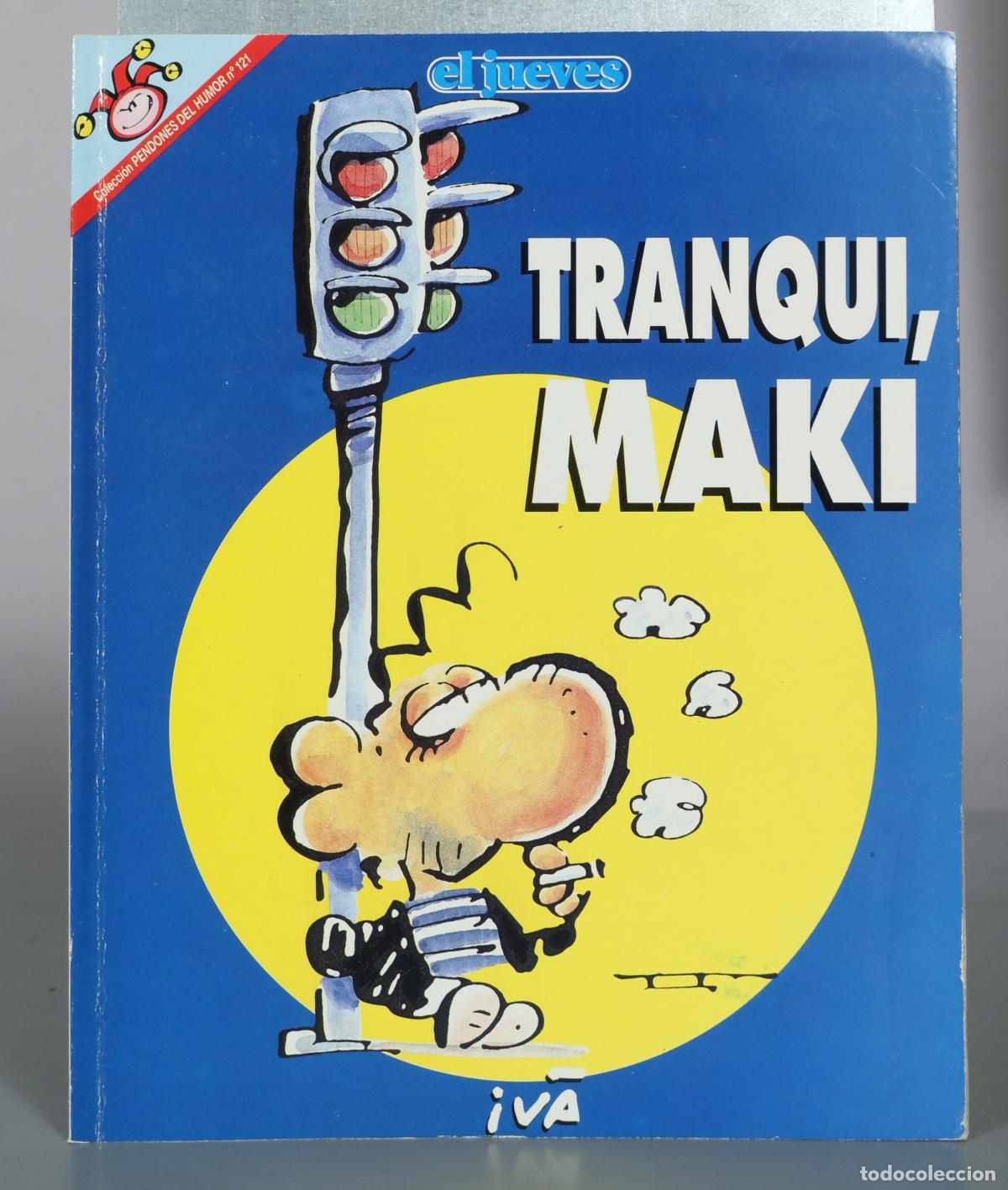 Comics: Tranqui, Maki - Iv&agrave; - El Jueves 121