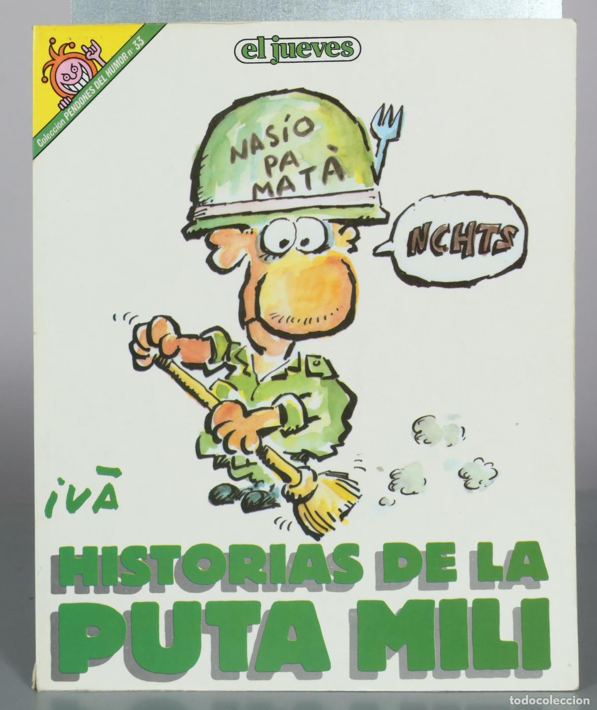 Comics: Historias de la Puta Mili - Iv&agrave; - El Jueves 33
