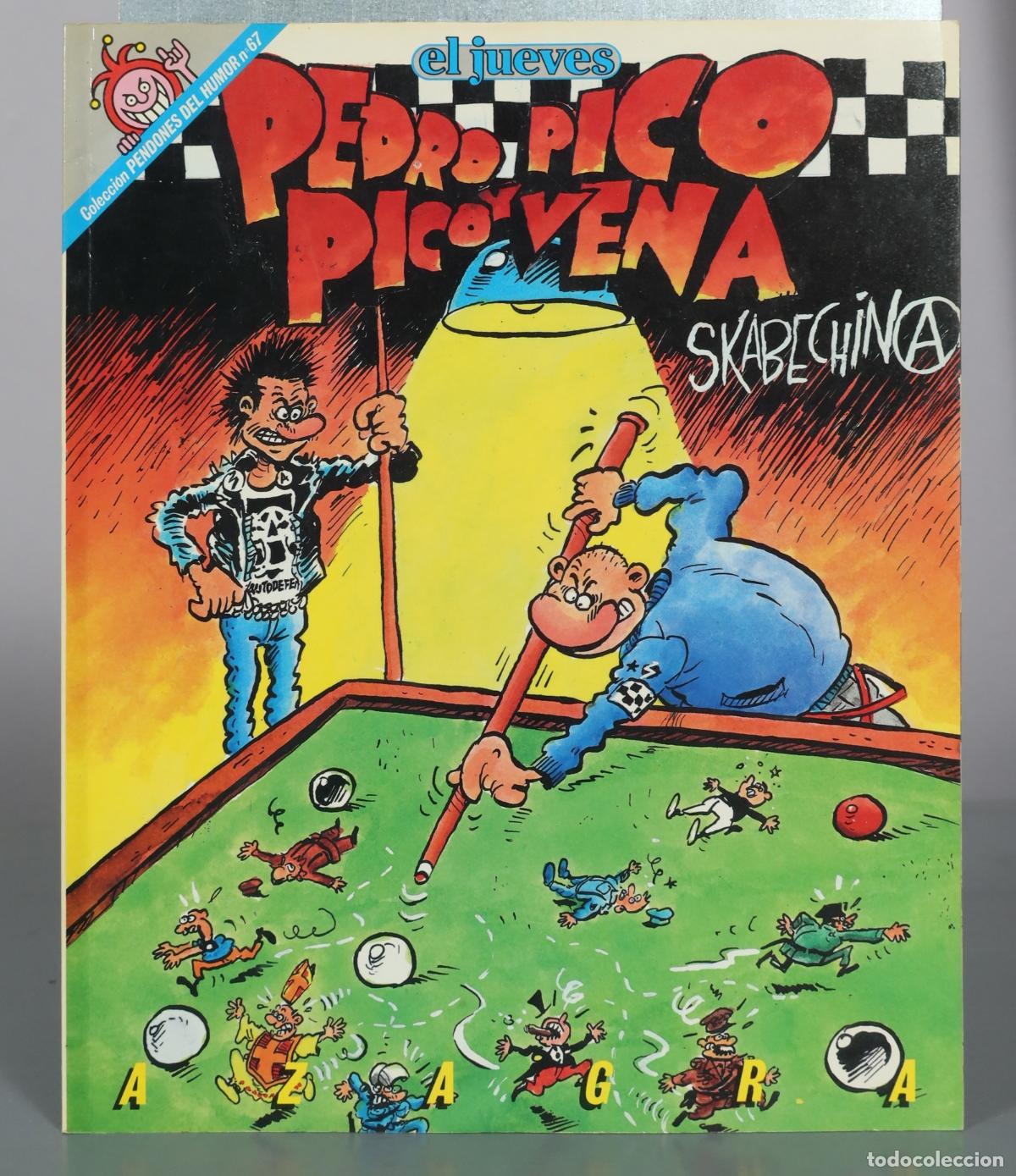 C&oacute;mics: Pedro Pico y Vena - Skabechina - Azagra - El Jueves 67