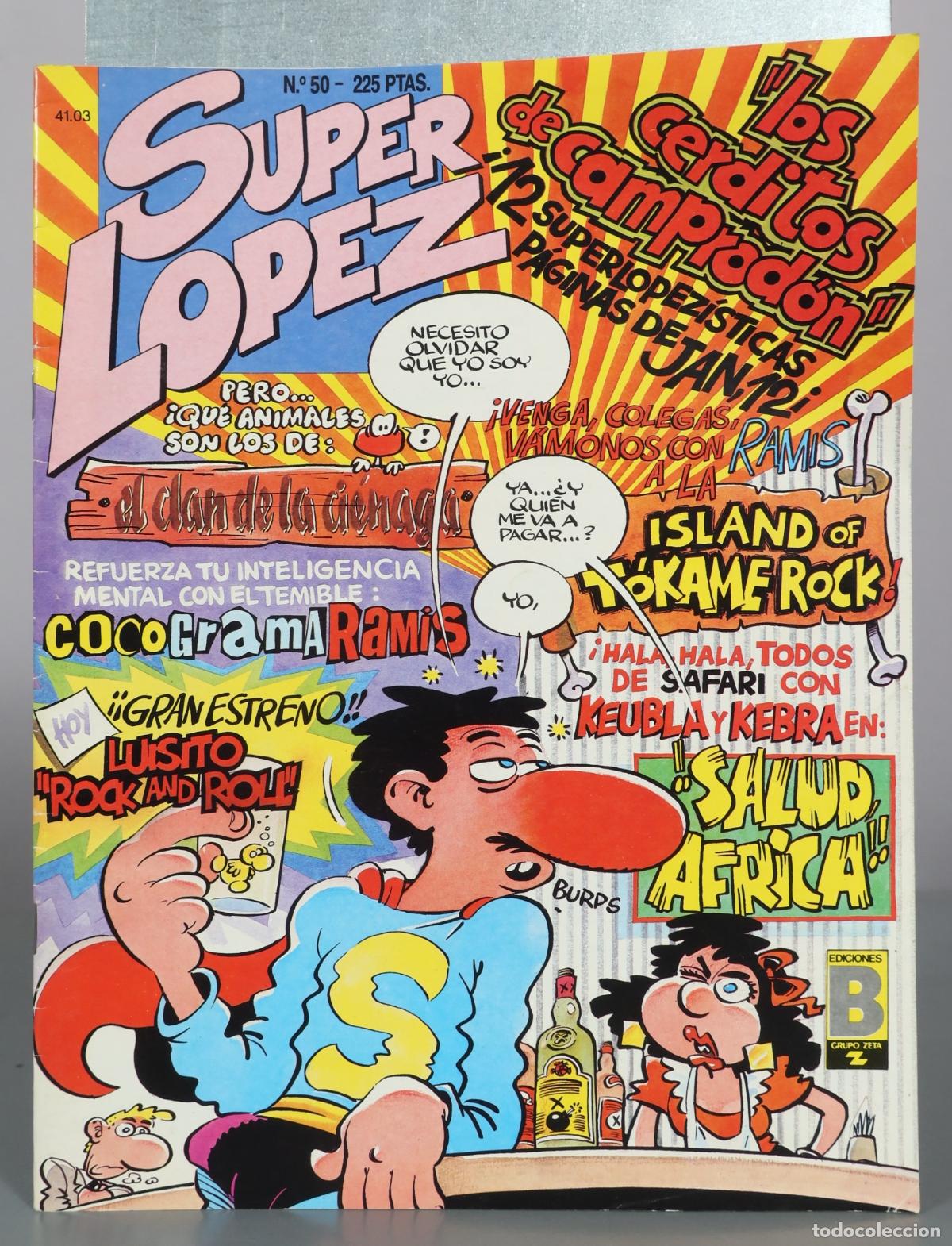 C&oacute;mics: Super L&oacute;pez - Ediciones B 50