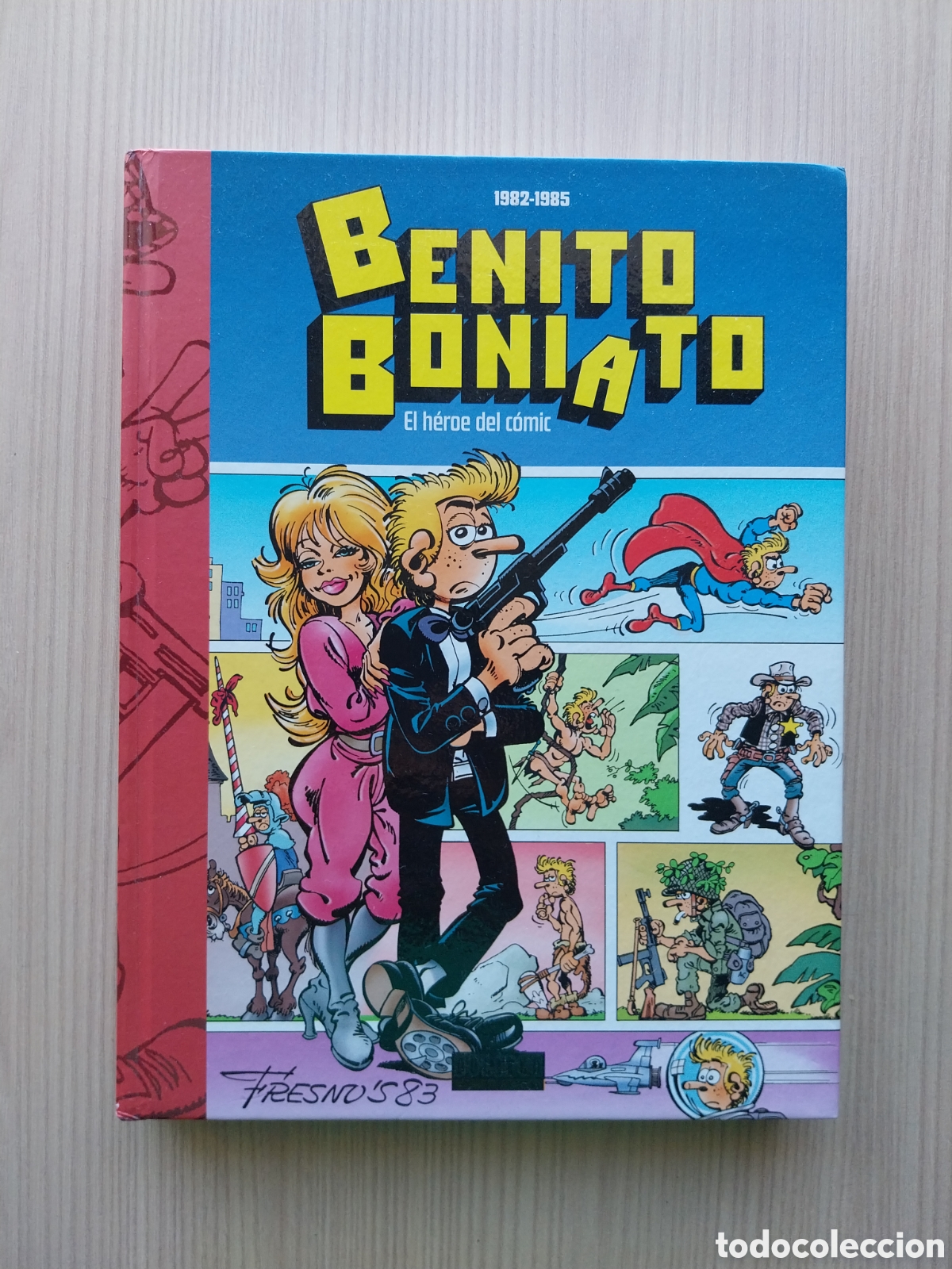C&oacute;mics: BENITO Y BONIATO EL H&Eacute;ROE DEL C&Oacute;MIC 1982 - 1995 DOLMEN EDITORIAL 2025 CARLOS LUIS FRESNO FUERA BORDA