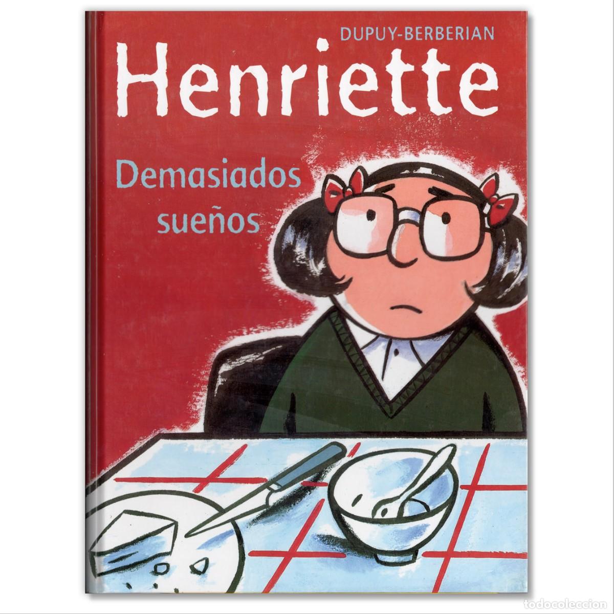 C&oacute;mics: HENRIETTE. DEMASIADOS SUE&Ntilde;OS Philippe Dupuy, Charles Berberian
