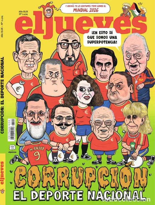C&oacute;mics: EL JUEVES N&ordm; 2424 CORRUPCI&Oacute;N