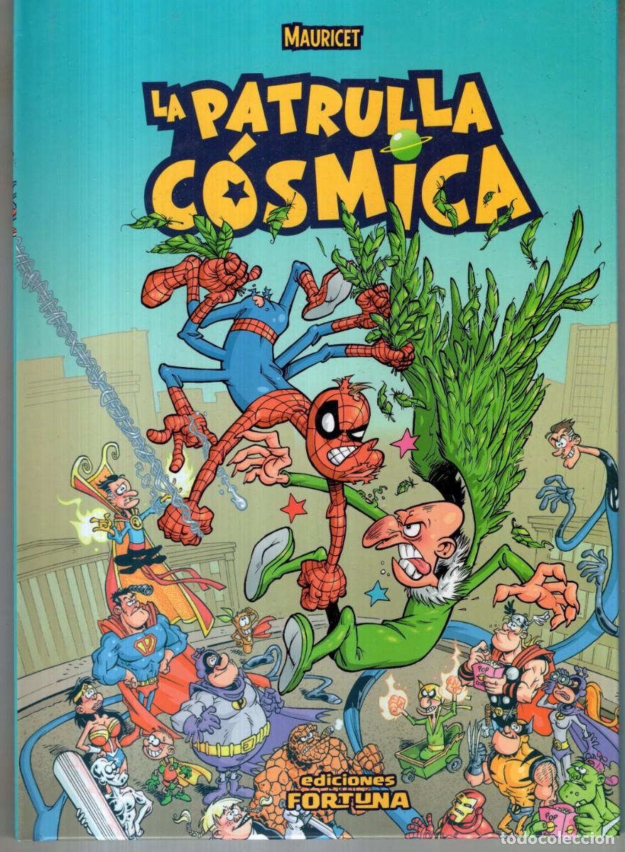 C&oacute;mics: LA PATRULLA COSMICA (MAURICET) ED. FORTUNA - CARTONE - ESTADO EXCELENTE