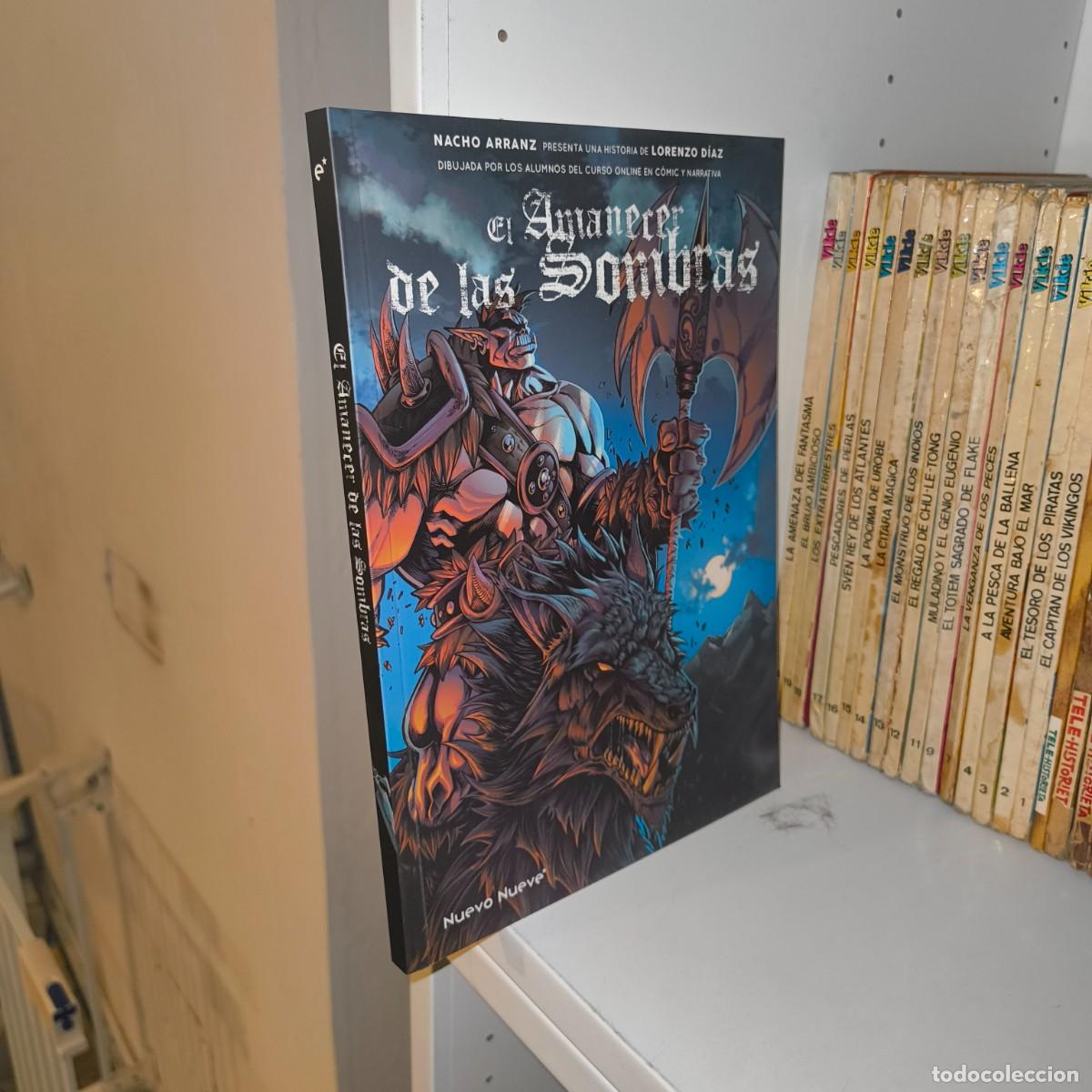 C&oacute;mics: El Amanecer de las Sombras &ndash; Lorenzo D&iacute;az / Nacho Arranz