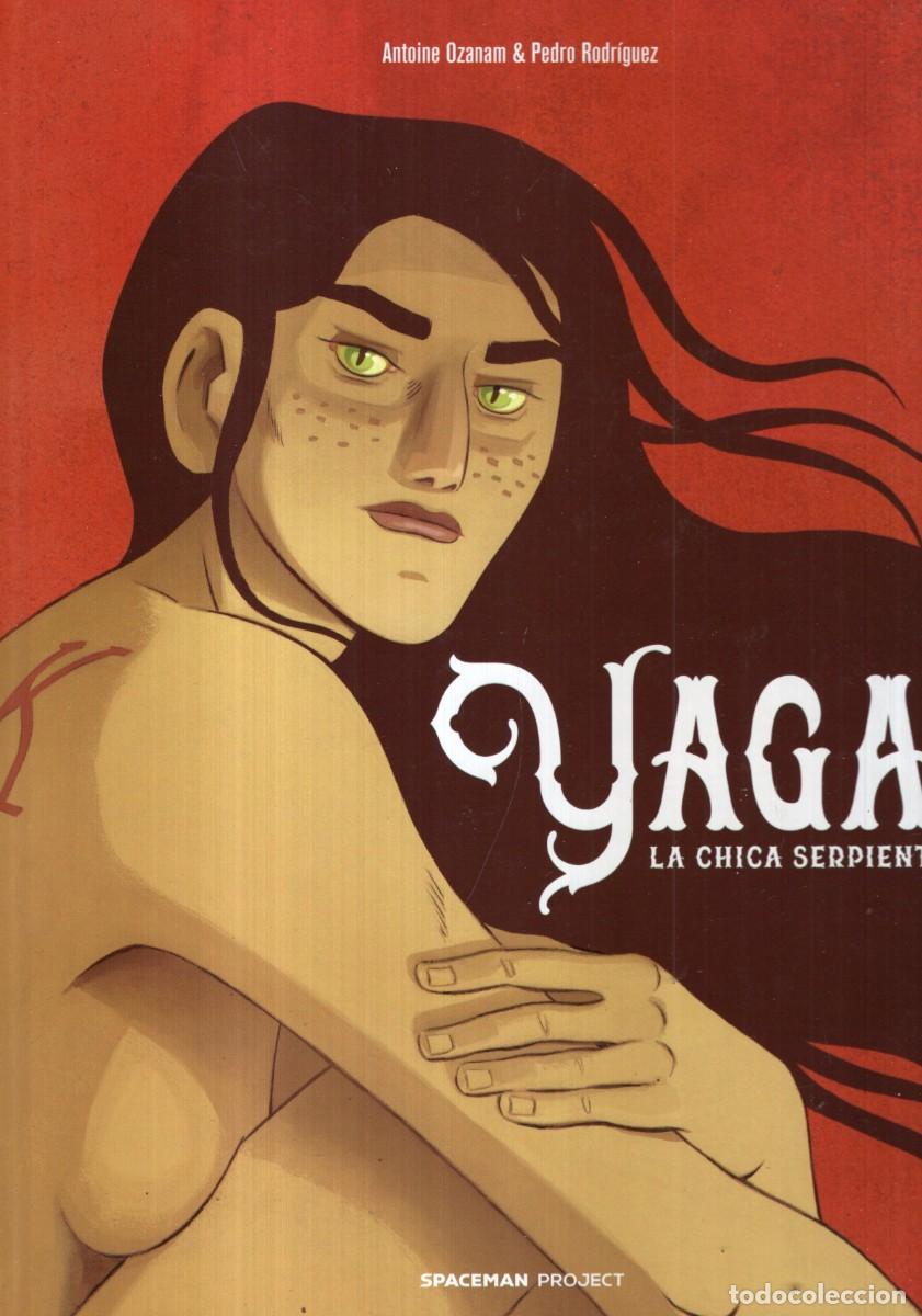 C&oacute;mics: YAGA LA CHICA SERPIENTE (ANTOINE OZANAM / PEDRO RODRIGUEZ) SPACEMAN - CARTONE - MUY BUEN ESTADO