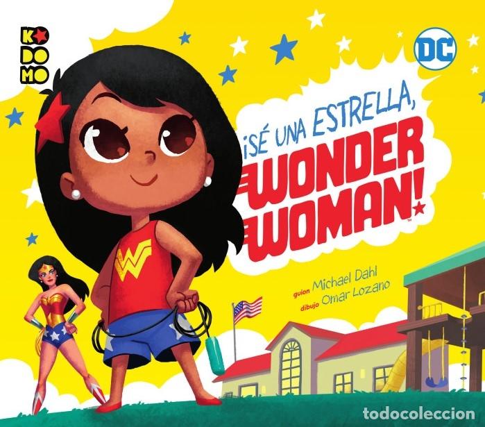 C&oacute;mics: &iexcl;S&Eacute; UNA ESTRELLA, WONDER WOMAN! - ECC Ediciones - Foto 1