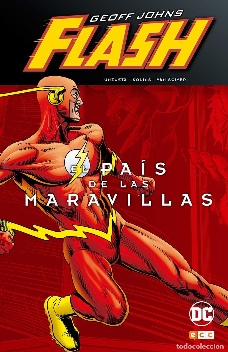 C&oacute;mics: FLASH DE GEOFF JOHNS: EL PA&Iacute;S DE LAS MARAVILLAS - ECC Ediciones
