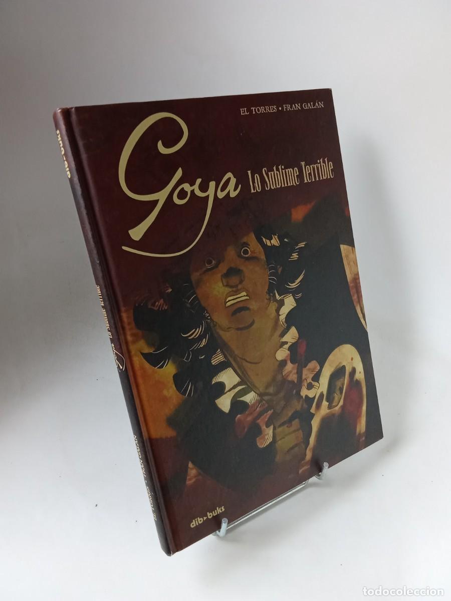 C&oacute;mics: El Torres. Goya: Lo sublime terrible