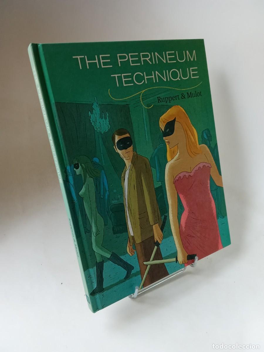 C&oacute;mics: Florent Ruppert, Jerome Mulot. The Perineum Technique