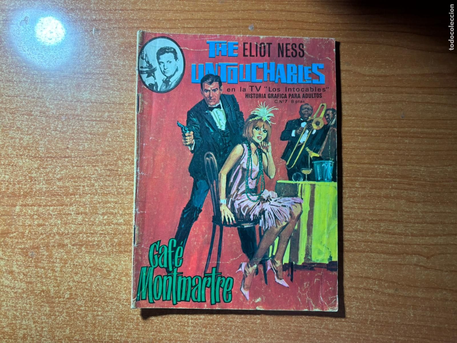C&oacute;mics: THE ELIOT NESS UNTOUCHABLES ( LOS INTOCABLES ) N&ordm; 7 EDICIONES ARTFI 1967