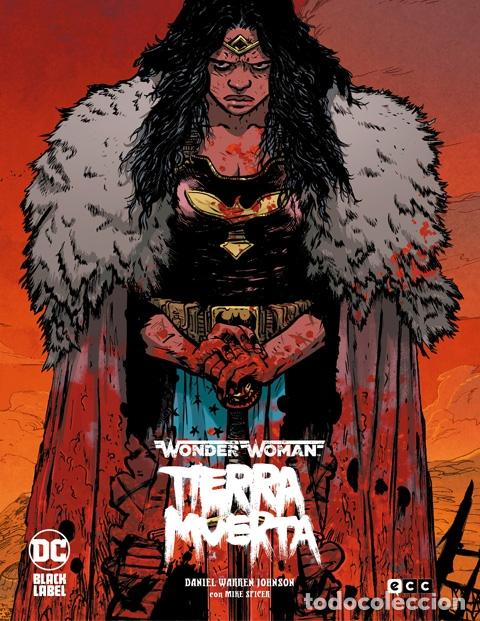 C&oacute;mics: WONDER WOMAN: TIERRA MUERTA (EDICI&Oacute;N DELUXE) - ECC Ediciones