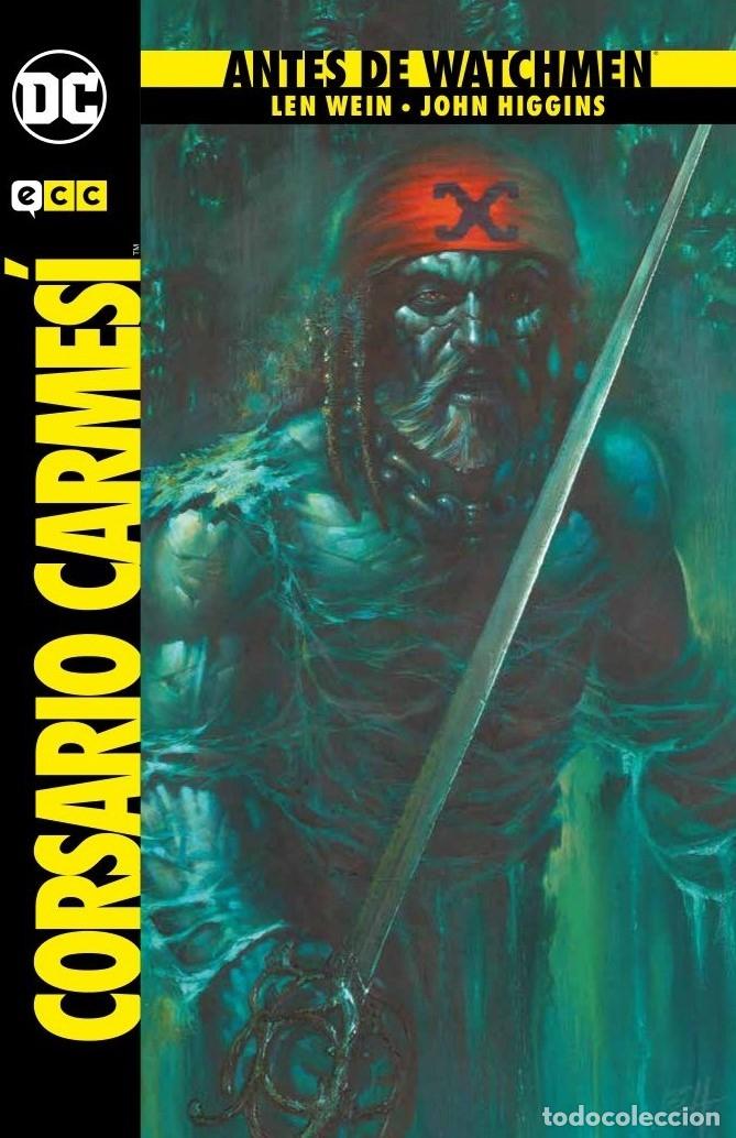 C&oacute;mics: ANTES DE WATCHMEN: EL CORSARIO CARMES&Iacute; (2A EDICI&Oacute;N) - ECC Ediciones