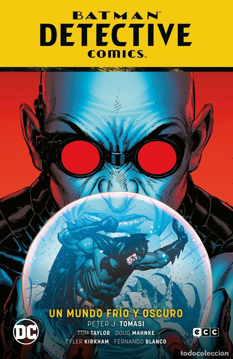 C&oacute;mics: BATMAN: DETECTIVE COMICS VOL. 12 - UN MUNDO FR&Iacute;O Y OSCURO (EL A&Ntilde;O DEL VILLANO PARTE - ECC Ediciones