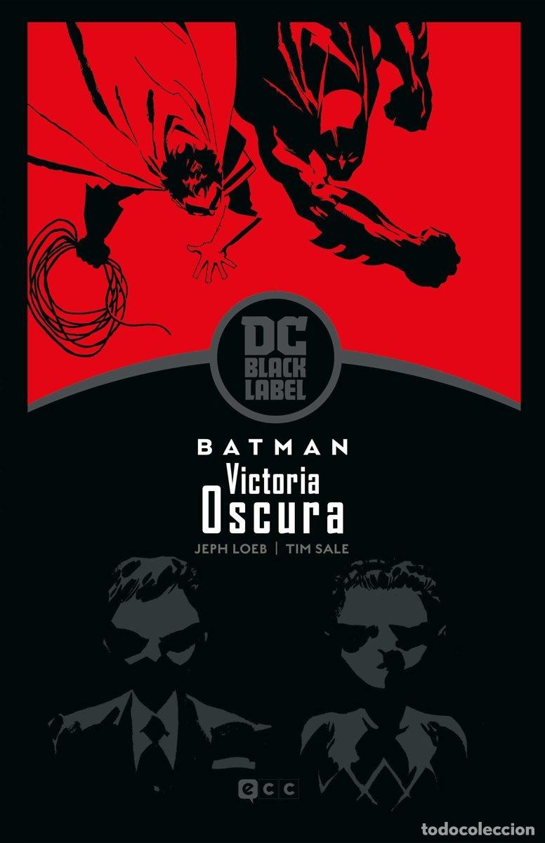 C&oacute;mics: BATMAN: VICTORIA OSCURA &ndash; EDICI&Oacute;N DC BLACK LABEL (2A EDICI&Oacute;N) - ECC Ediciones
