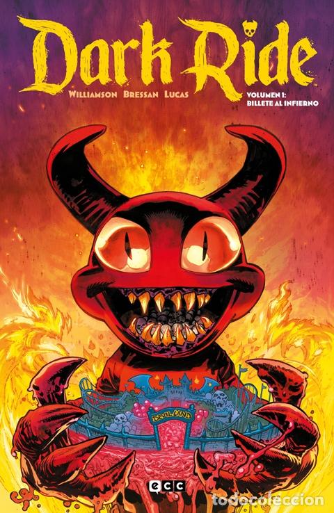 C&oacute;mics: DARK RIDE VOL. 1: BILLETE AL INFIERNO - ECC Ediciones - Foto 1