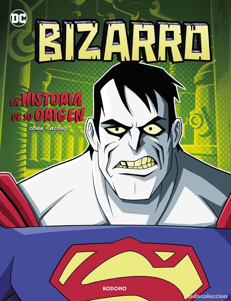 C&oacute;mics: BIZARRO: LA HISTORIA DE SU ORIGEN - ECC Ediciones