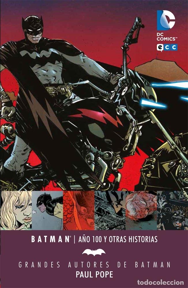 C&oacute;mics: GRANDES AUTORES DE BATMAN: PAUL POPE - BATMAN: A&Ntilde;O 100 - ECC Ediciones
