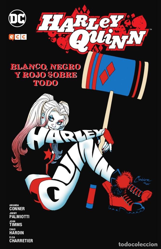 C&oacute;mics: HARLEY QUINN: BLANCO, NEGRO Y ROJO SOBRE TODO - ECC Ediciones