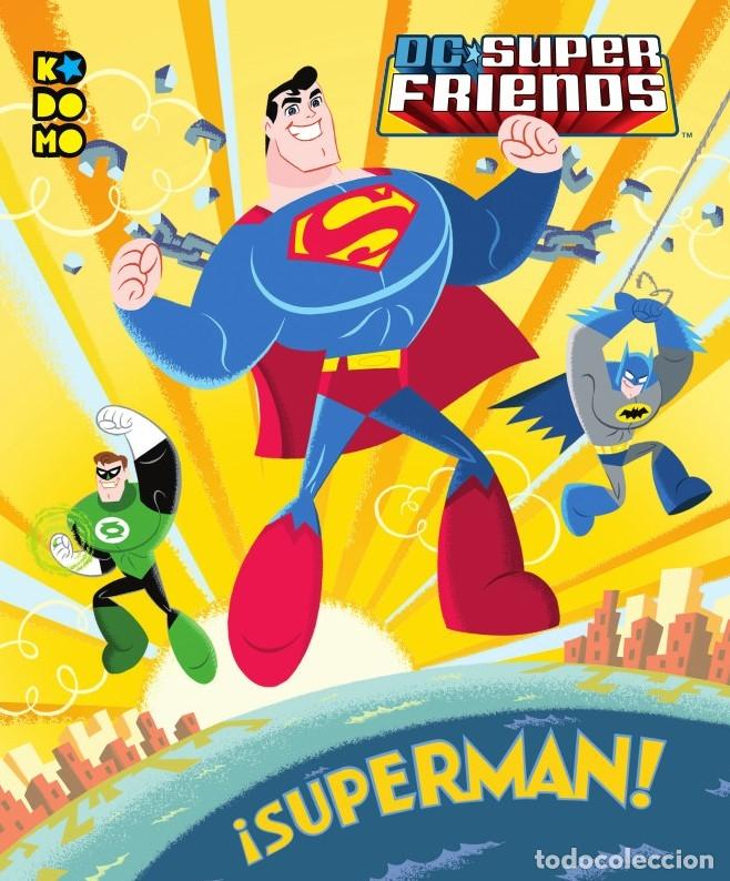 C&oacute;mics: DC SUPER FRIENDS: &iexcl;SUPERMAN! - ECC Ediciones