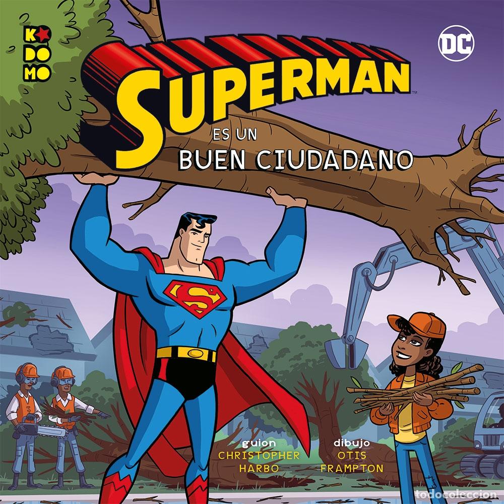 C&oacute;mics: H&Eacute;ROES DC: SUPERMAN ES UN BUEN CIUDADANO - ECC Ediciones