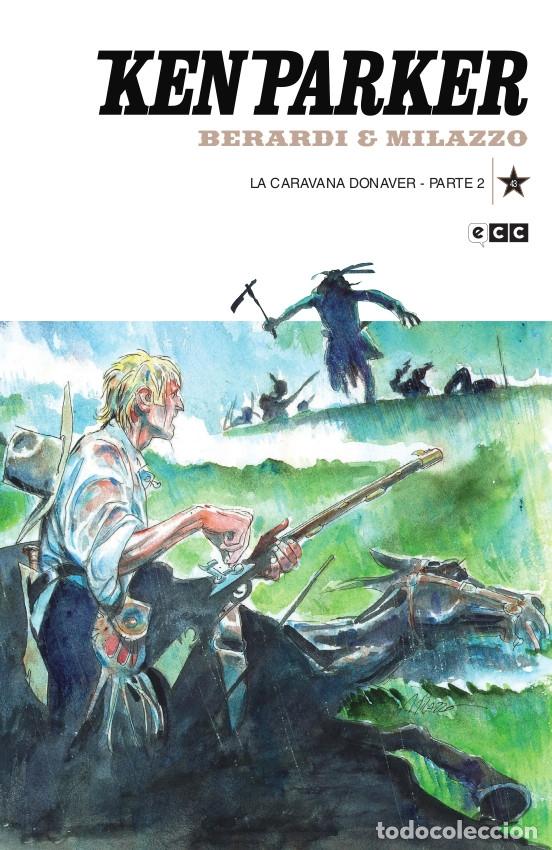 C&oacute;mics: KEN PARKER N&Uacute;M. 43: LA CARAVANA DONAVER PARTE 2 - ECC Ediciones