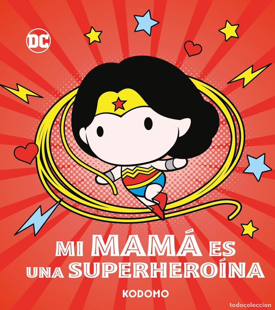 C&oacute;mics: MI MAM&Aacute; ES UNA SUPERHERO&Iacute;NA - ECC Ediciones - Foto 1