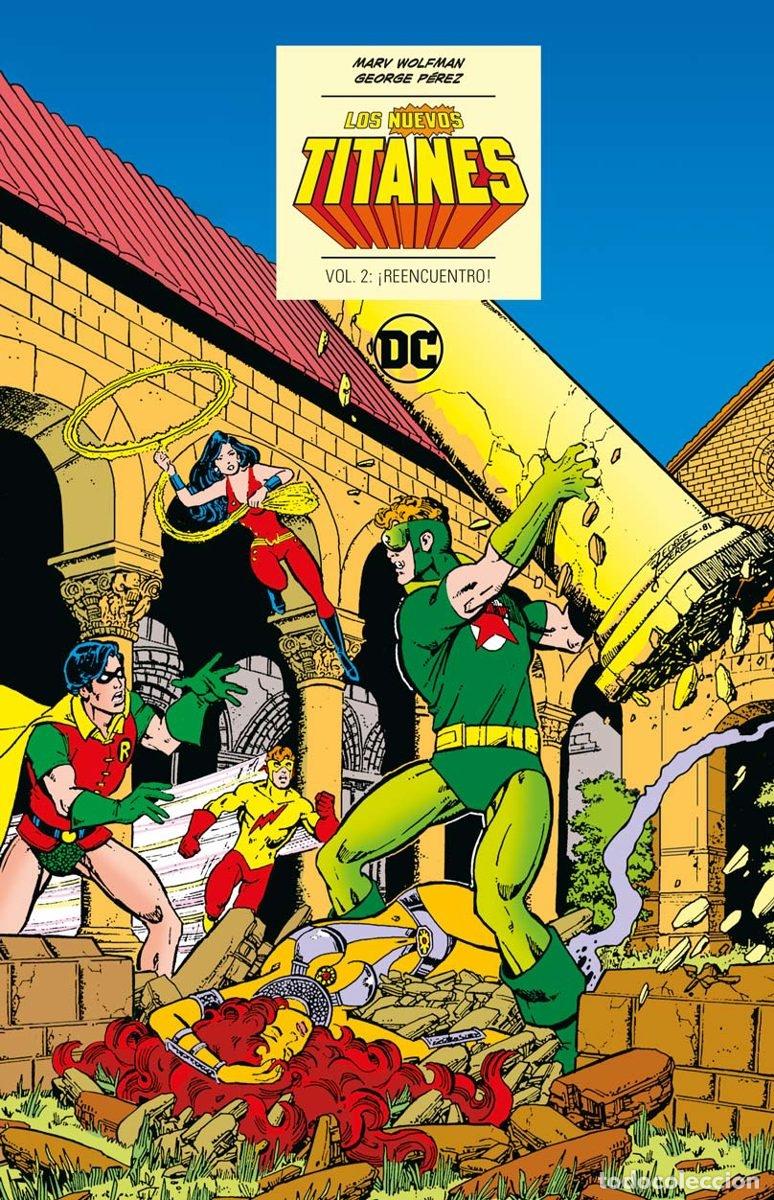 Comics: LOS NUEVOS TITANES VOL. 2 DE 6: &iexcl;REENCUENTRO! (DC ICONS) (SEGUNDA EDICI&Oacute;N) - ECC Ediciones