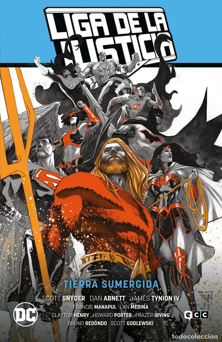 Comics: LIGA DE LA JUSTICIA VOL. 02: TIERRA SUMERGIDA (LJ SAGA &ndash; LA TOTALIDAD PARTE 3) - ECC Ediciones