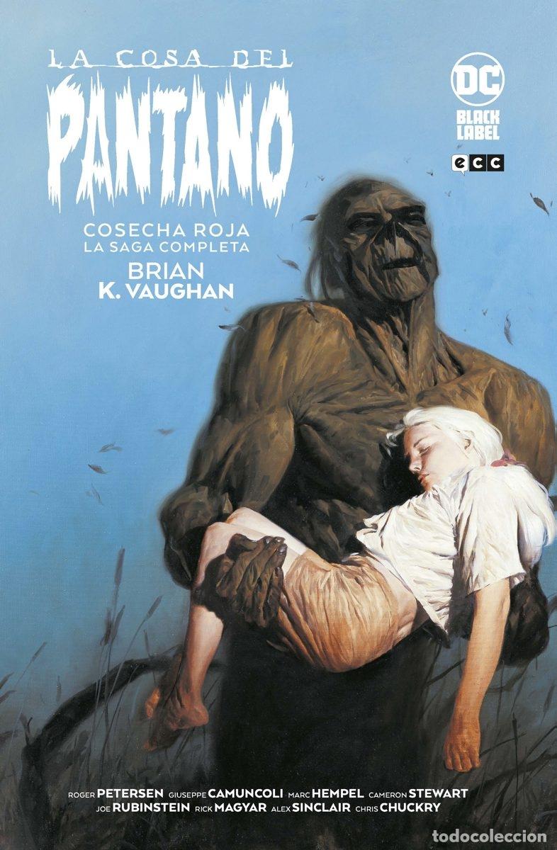 C&oacute;mics: LA COSA DEL PANTANO: COSECHA ROJA &ndash; LA SAGA COMPLETA - ECC Ediciones