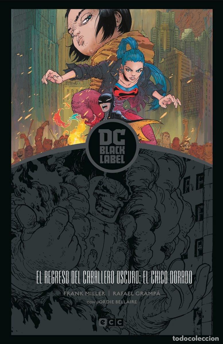 C&oacute;mics: EL REGRESO DEL CABALLERO OSCURO: EL CHICO DORADO (BIBLIOTECA BLACK LABEL) - ECC Ediciones
