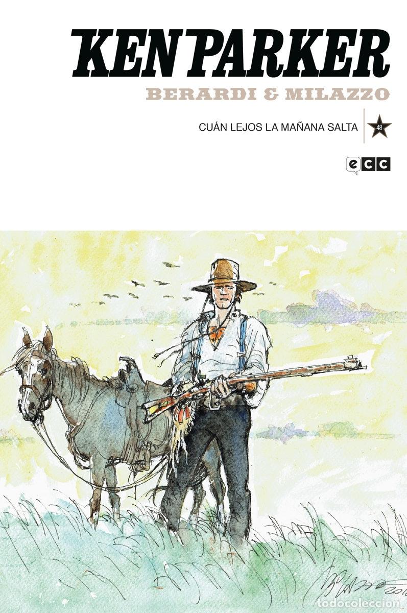 C&oacute;mics: KEN PARKER N&Uacute;M. 48: CU&Aacute;N LEJOS LA MA&Ntilde;ANA SALTA - ECC Ediciones