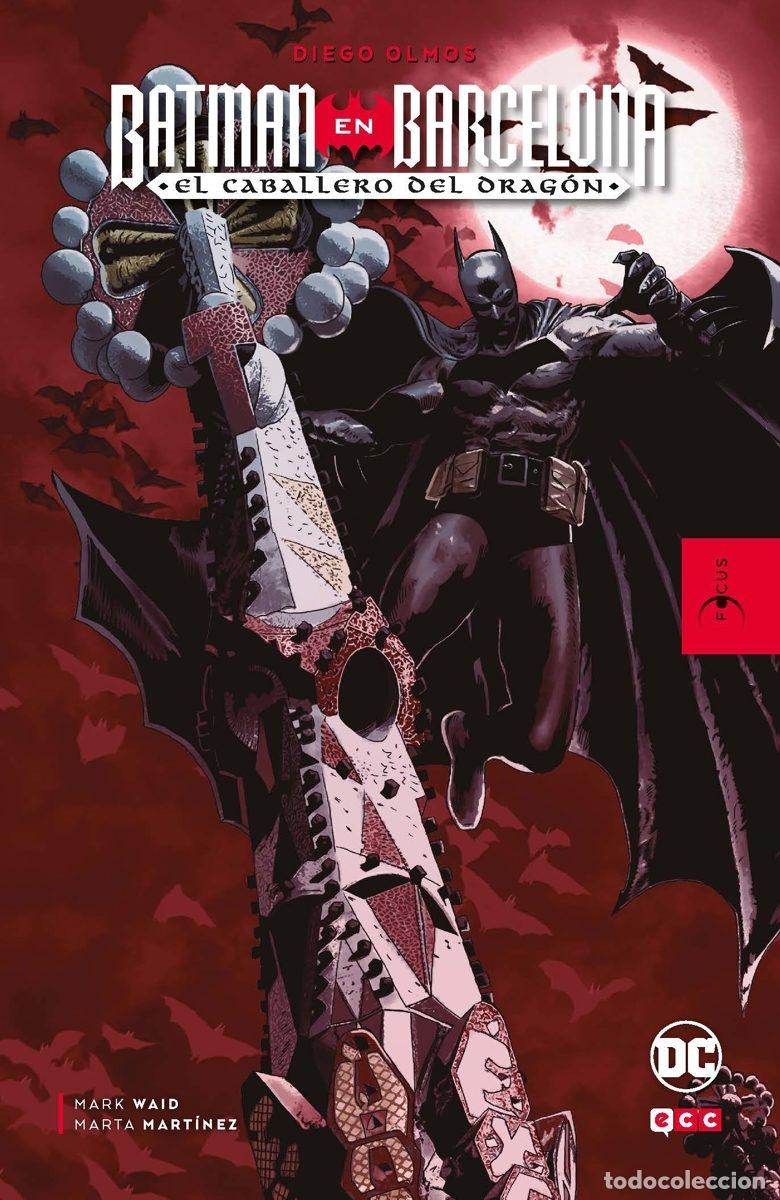 C&oacute;mics: FOCUS - DIEGO OLMOS: BATMAN EN BARCELONA: EL CABALLERO DEL DRAG&Oacute;N - ECC Ediciones - Foto 1