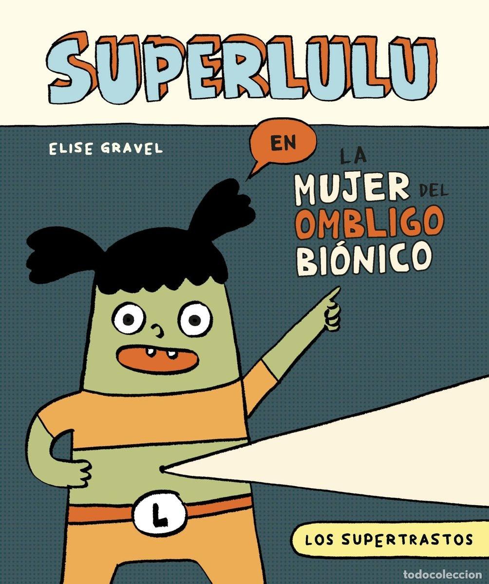 C&oacute;mics: LOS SUPERTRASTOS: SUPERLULU - ECC Ediciones - Foto 1