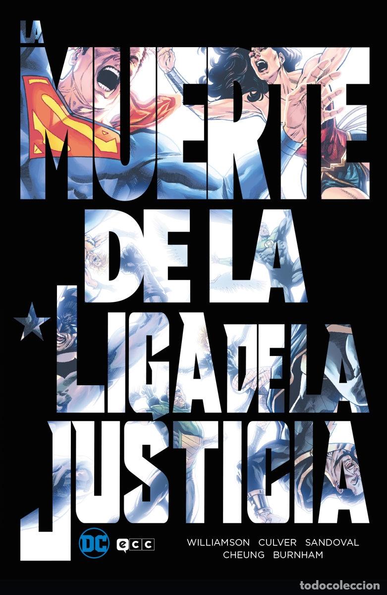 C&oacute;mics: LA MUERTE DE LA LIGA DE LA JUSTICIA (SEGUNDA EDICI&Oacute;N) - ECC Ediciones