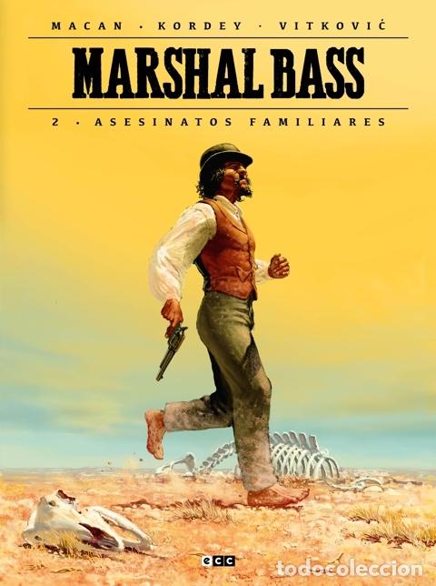 C&oacute;mics: MARSHAL BASS VOL. 02: ASESINATOS FAMILIARES (SEGUNDA EDICI&Oacute;N) - ECC Ediciones