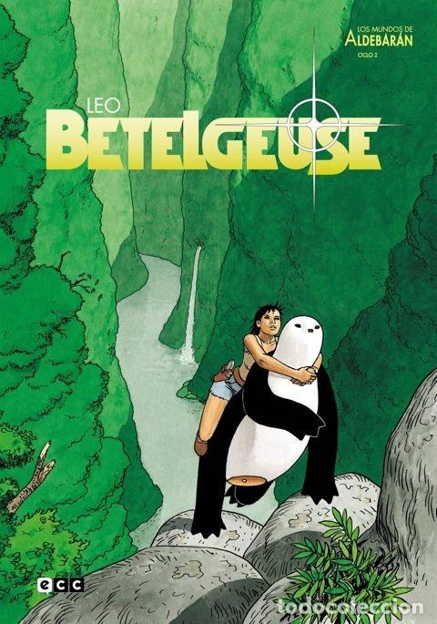 C&oacute;mics: LOS MUNDOS DE ALDEBAR&Aacute;N CICLO 2: BETELGEUSE (SEGUNDA EDICI&Oacute;N) - ECC Ediciones