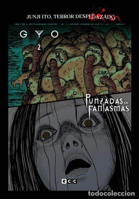 C&oacute;mics: JUNJI ITO, T. D. N&Uacute;M. 11 DE 28 - GYO 2 + PUNZADAS DE FANTASMAS - ECC Ediciones