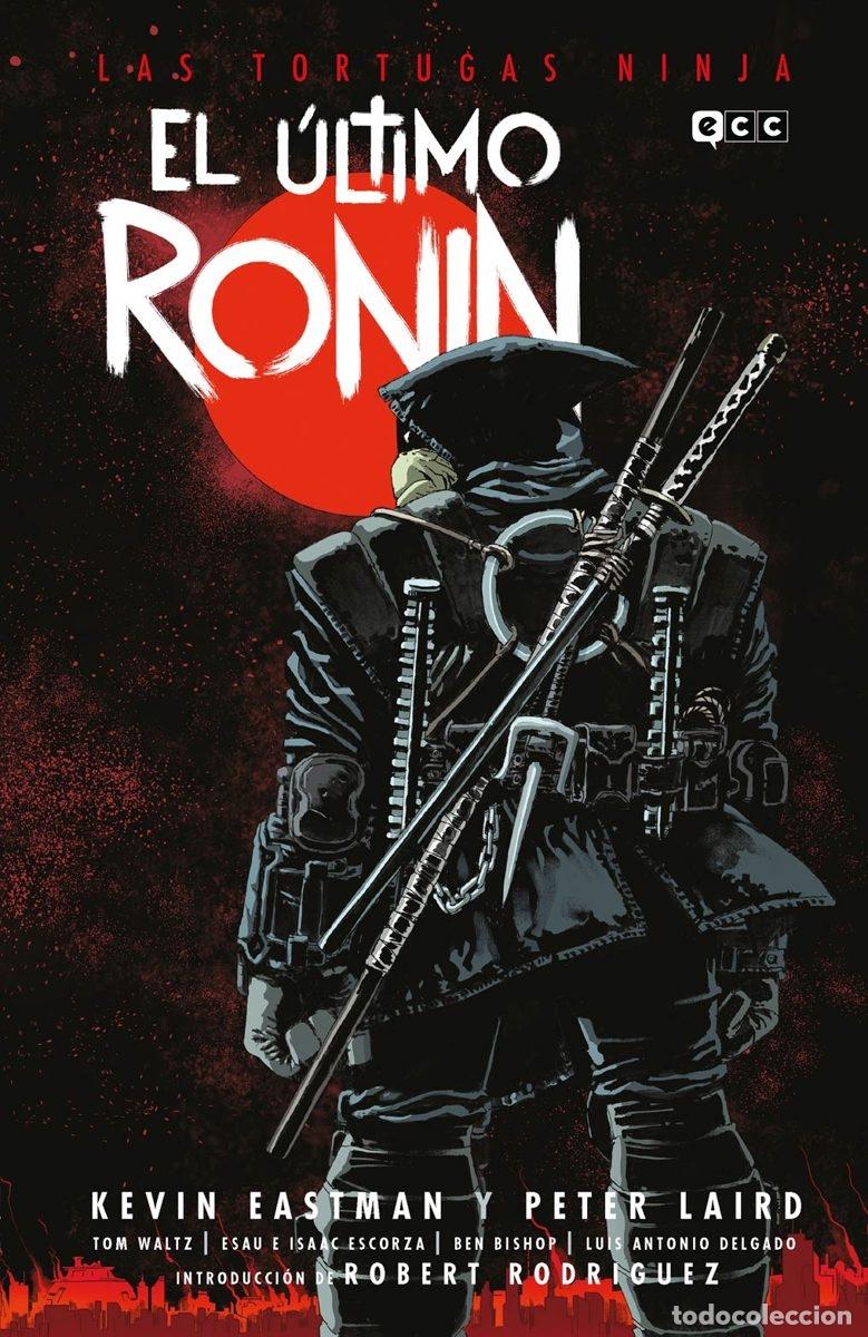 C&oacute;mics: LAS TORTUGAS NINJA: EL &Uacute;LTIMO RONIN (SEGUNDA EDICI&Oacute;N) - ECC Ediciones