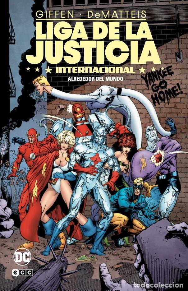 C&oacute;mics: LIGA DE LA JUSTICIA INTERNACIONAL VOL. 3 DE 8: ALREDEDOR DEL MUNDO - ECC Ediciones