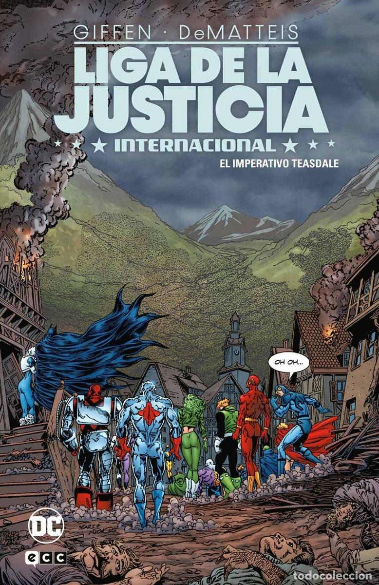 C&oacute;mics: LIGA DE LA JUSTICIA INTERNACIONAL VOL. 4 DE 8: EL IMPERATIVO TEASDALE - ECC Ediciones