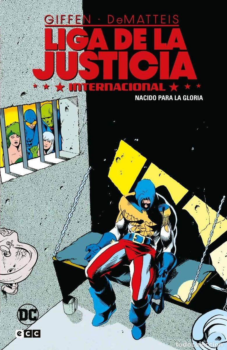 C&oacute;mics: Liga de la Justicia Internacional. Volumen 6. Nacido para la Gloria. - ECC Ediciones