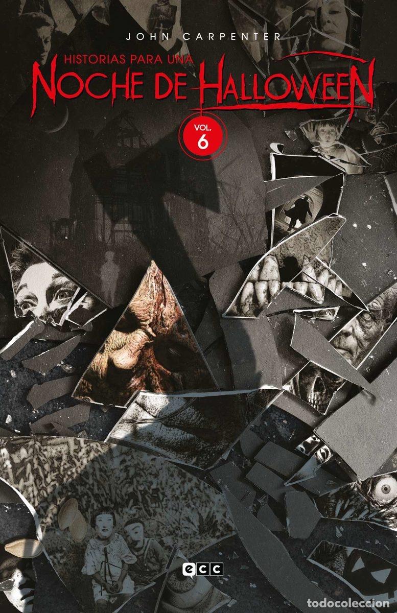C&oacute;mics: JOHN CARPENTER: HISTORIAS PARA UNA NOCHE DE HALLOWEEN VOL. 6 DE 7 - ECC Ediciones