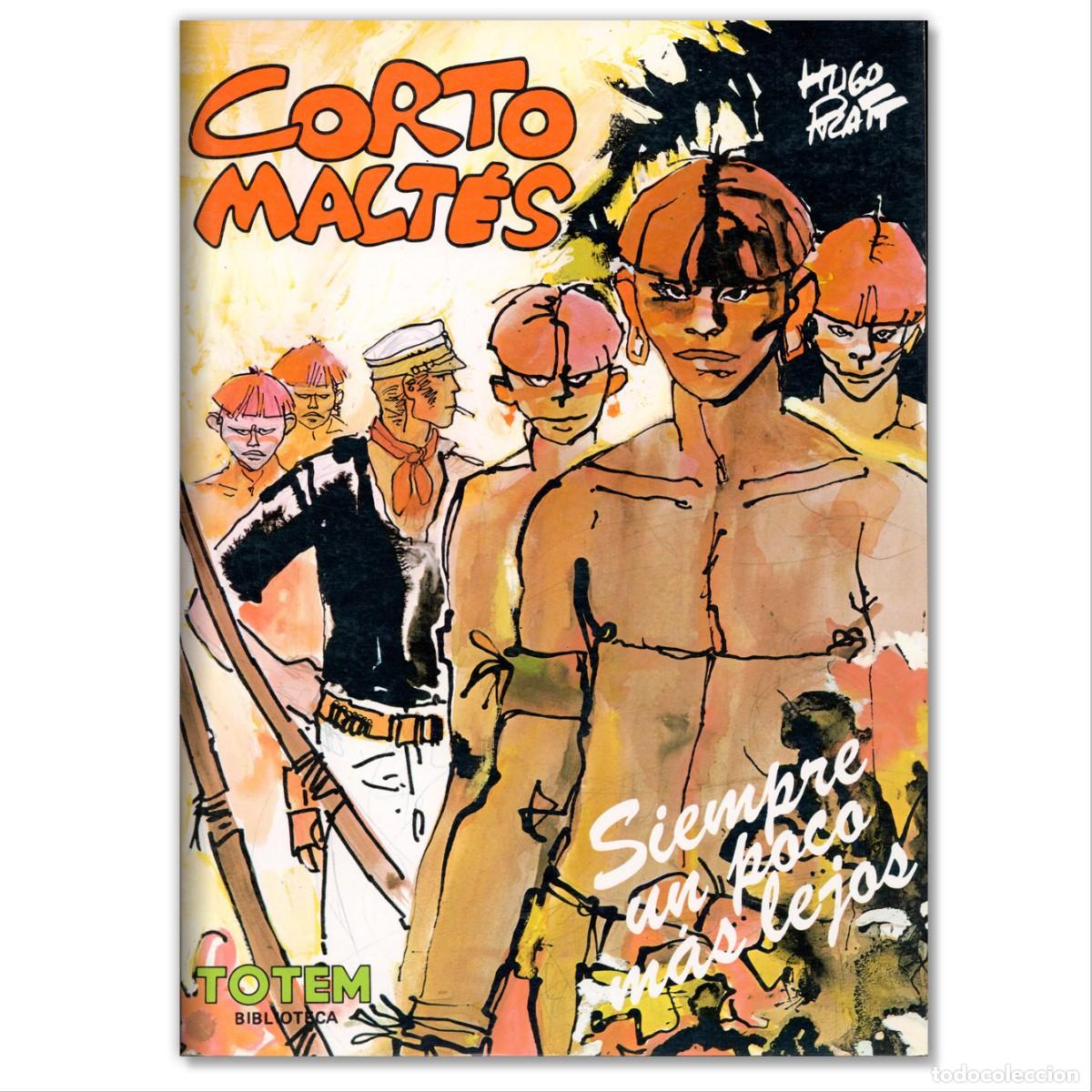 C&oacute;mics: SIEMPRE UN POCO M&Aacute;S LEJOS Hugo Pratt