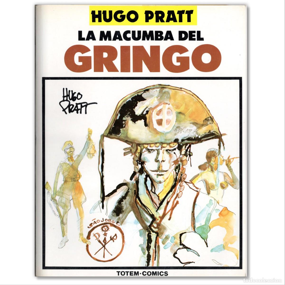 C&oacute;mics: LA MACUMBA DEL GRINGO Hugo Pratt
