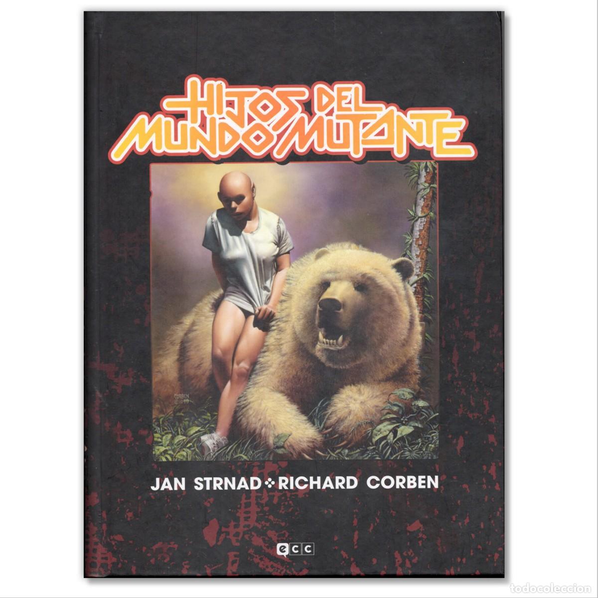 C&oacute;mics: HIJOS DEL MUNDO MUTANTE Jan Strnad, Richard Corben