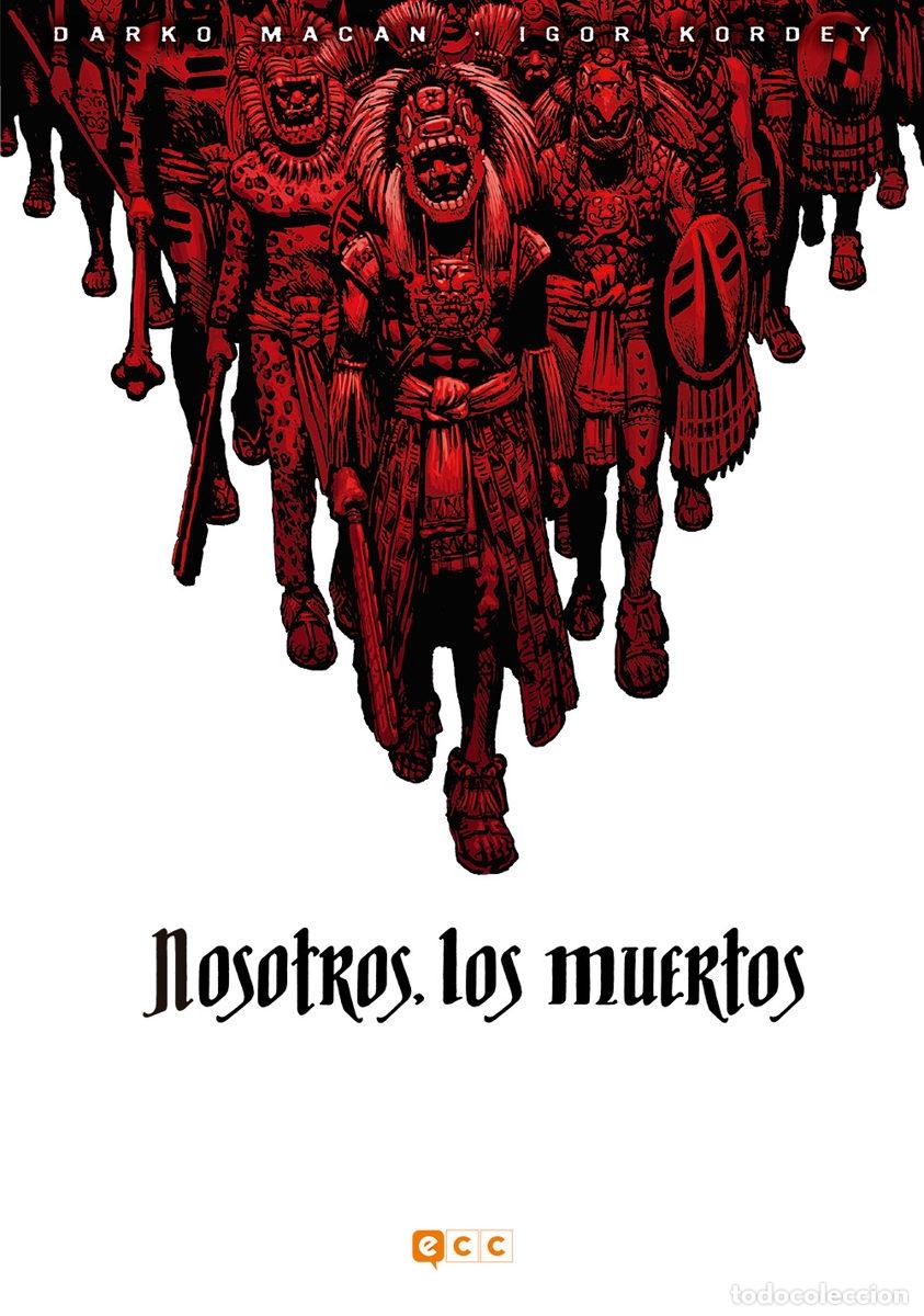 C&oacute;mics: Nosotros los Muertos - ECC Ediciones