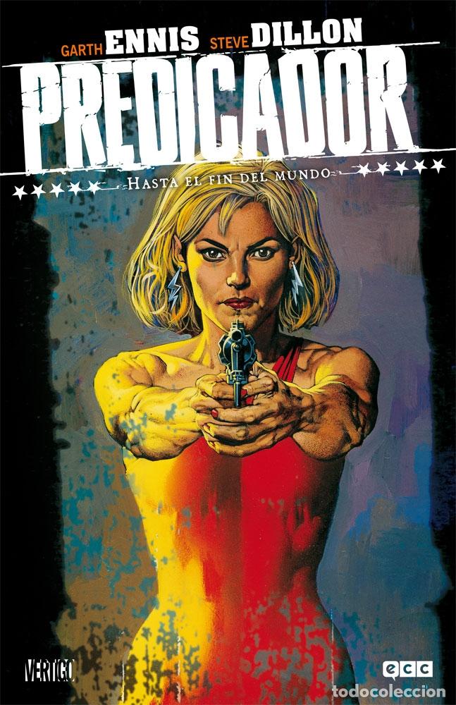 C&oacute;mics: PREDICADOR N&Uacute;M. 02: HASTA EL FIN DEL MUNDO (3A EDICI&Oacute;N) - ECC Ediciones